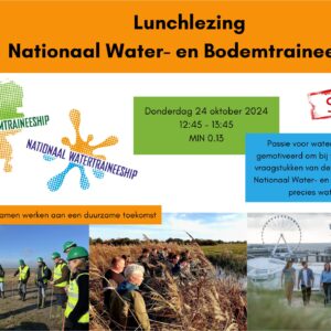 Lunchlezing Nationaal Water- en Bodemtraineeship